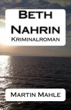 Beth Nahrin: Kriminalroman