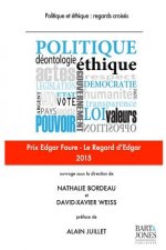 Politique et éthique: regards croisés