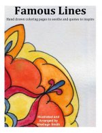 Famous Lines: hand drawn coloring pages to sooth and quotes to inspire
