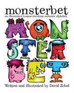 Monsterbet: an illustrated tongue twisting monster alphabet