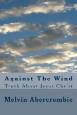 Against The Wind