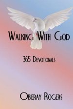 Walking With God: 365 Devotionals