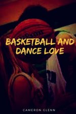 Basketball and Dance Love