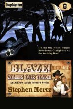 Blaze! Zombies Over Yonder