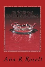 50 Poemas Entre Sombras: De Poemas De Ensue?os