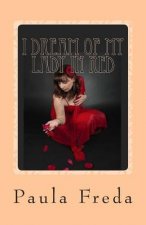 I Dream of My Lady in Red: (Large Print Edition)