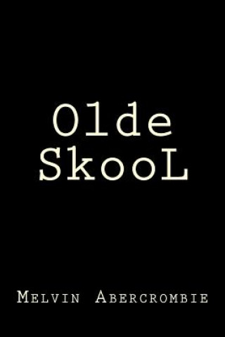 Olde SkooL