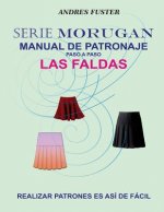 Serie Morugan manual de patronaje: Las faldas