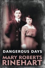 Dangerous Days