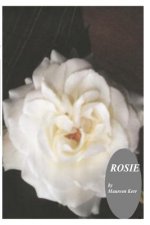 rosie: The Autobiography of a 19th century seamstress