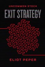 Uncommon Stock: Exit Strategy
