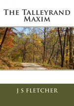 The Talleyrand Maxim