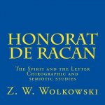 Honorat de Racan: The Spirit and the Letter - Chirographic and semiotic studies