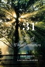 31: Days of Transformation