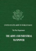 The Army and Industrial Manpower