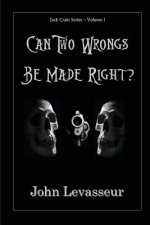 Can Two Wrongs Be Made Right?