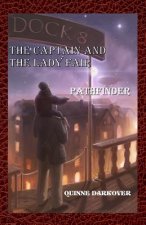 The Captain And The Lady Fair: Pathfinder