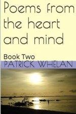 Poems from the heart and mind: Book Two