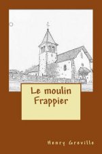 Le moulin Frappier