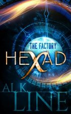 Hexad: The Factory