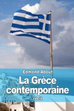 La Gr?ce contemporaine