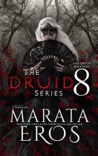 The Druid Series 8: The Druid Breeders