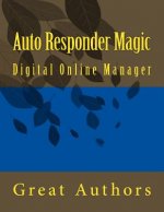 Auto Responder Magic: Digital Online Manager