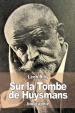 Sur la Tombe de Huysmans