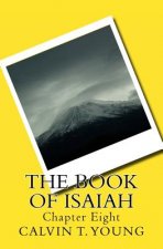 The Book Of Isaiah: Chapter Eight