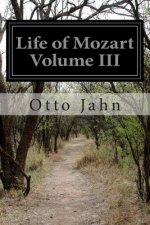 Life of Mozart Volume III