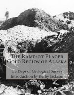 The Rampart Placer Gold Region of Alaska