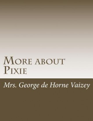 More about Pixie