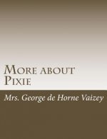 More about Pixie