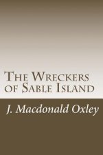 The Wreckers of Sable Island