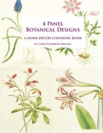 4 Panel Botanical Designs: A Home Decor Coloring Book
