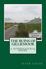 The Ruins of Gilliemoor