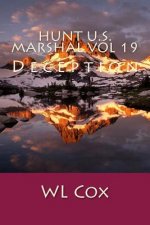 Hunt U.S. Marshal Vol 19: Deception