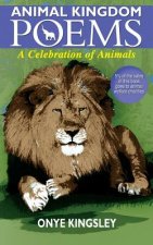 Animal kingdom poems: Animal kingdom poems