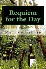 Requiem for the Day: Book 3 of the Future Collapse