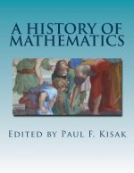 A History of Mathematics: C. 70,000 B.C. to the present