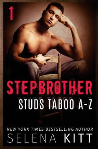 Stepbrother Studs: Taboo A-Z Volume 1: A Stepbrother Romance Collection