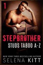 Stepbrother Studs: Taboo A-Z Volume 1: A Stepbrother Romance Collection