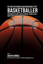 Die besten Muskelaufbaushakes fur Basketballer: Proteinreiche Shakes, um dich starker, schneller und widerstandsfahiger zu machen