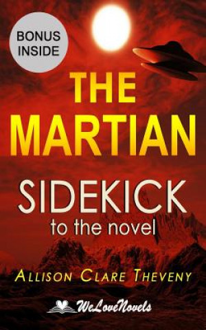 The Martian: Sidekick to the Andy Weir novel