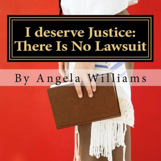 I deserve Justice: There Is No Lawsuit: 1 year Slander clause: Poetry II