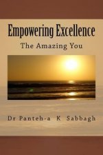 Empowering Excellence The Amazing You