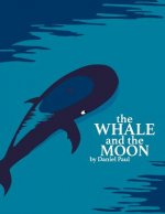 The Whale And The Moon