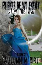 After the War: Military Dystopian Thriller