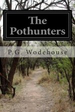 The Pothunters