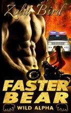 Faster Bear: (BWWM) Paranormal BBW Bear Shifter Romance Standalone